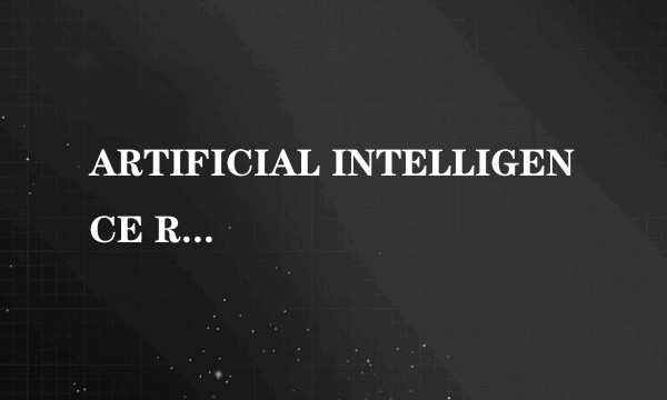 ARTIFICIAL INTELLIGENCE REVIEW