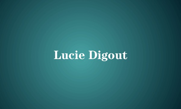 Lucie Digout