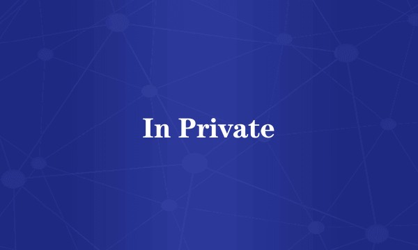 In Private