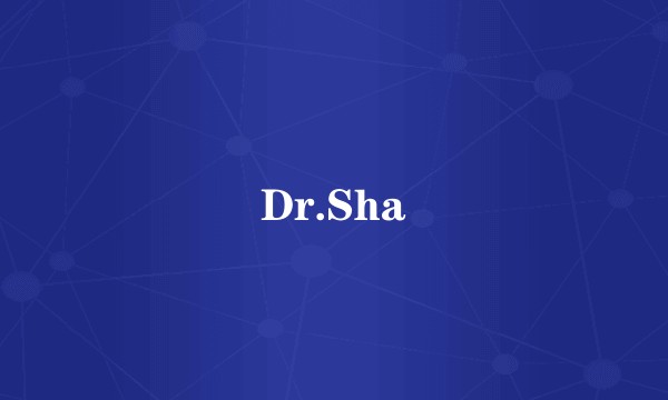 Dr.Sha