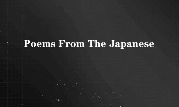 Poems From The Japanese