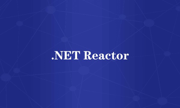 .NET Reactor