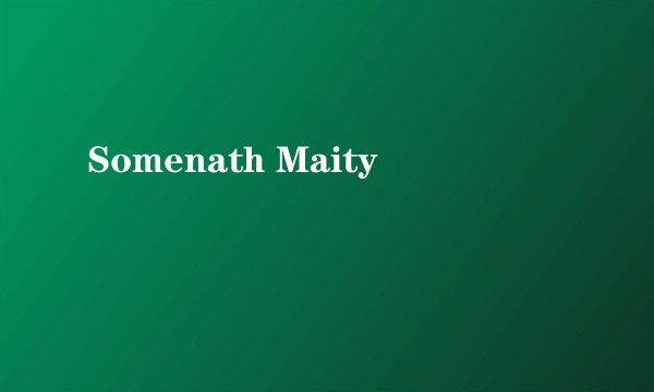 Somenath Maity