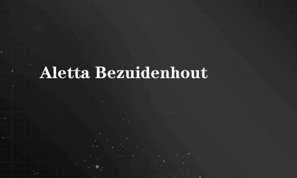 Aletta Bezuidenhout