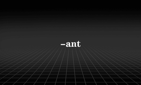 -ant