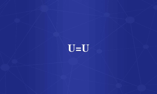 U=U