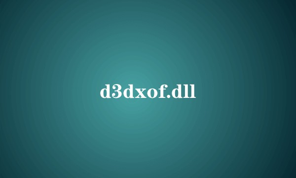 d3dxof.dll