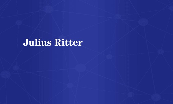 Julius Ritter
