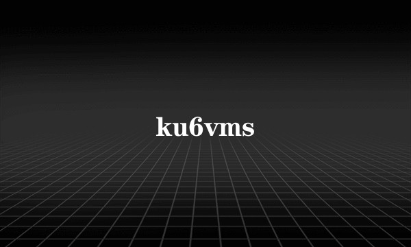 ku6vms