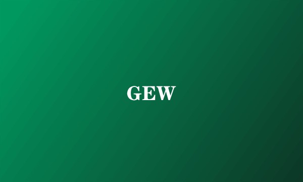 GEW