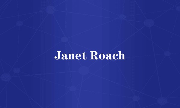 Janet Roach
