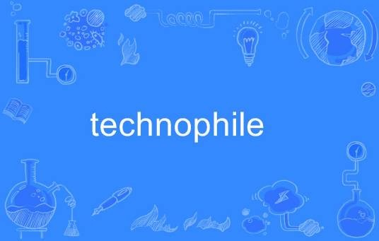 technophile