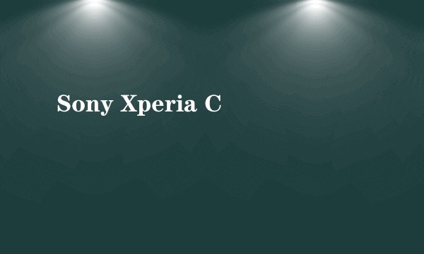 Sony Xperia C