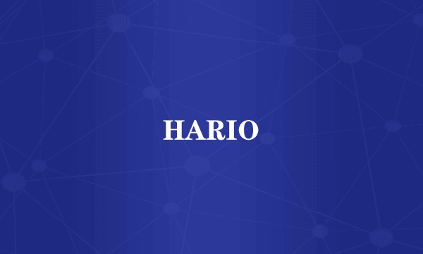 HARIO