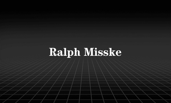 Ralph Misske