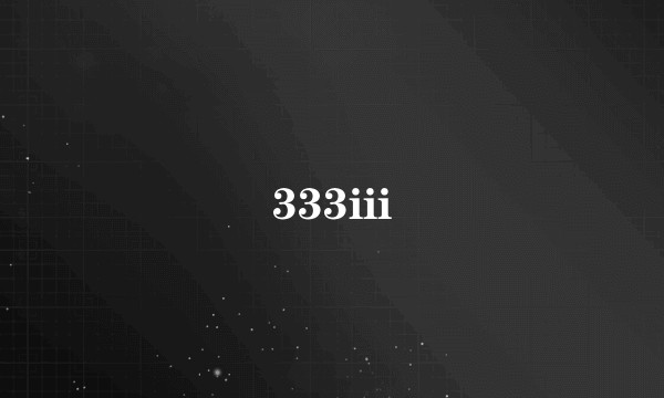 333iii