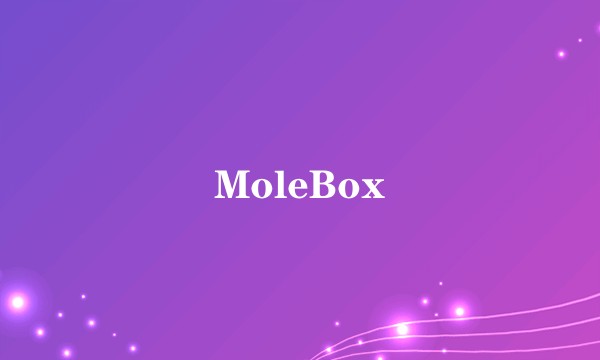 MoleBox