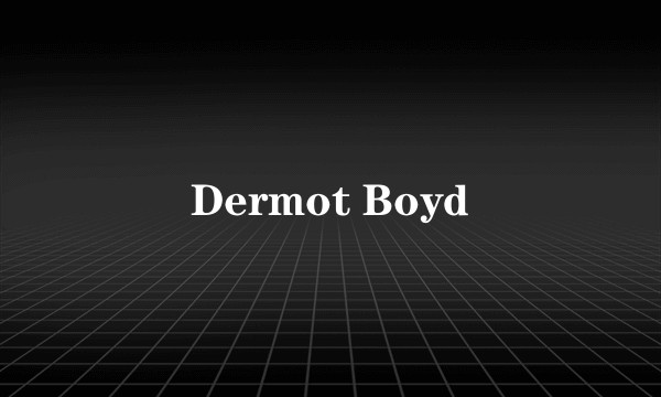 Dermot Boyd
