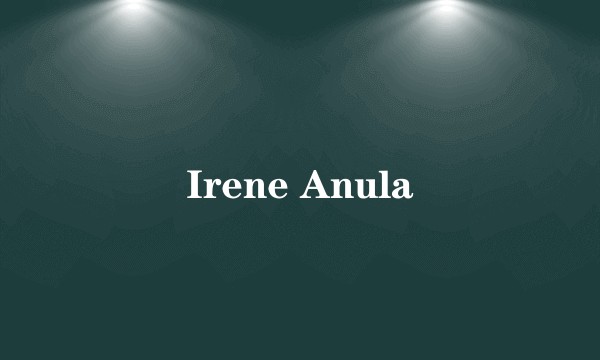 Irene Anula