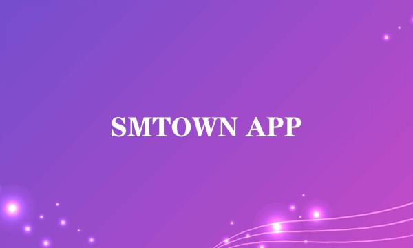 SMTOWN APP