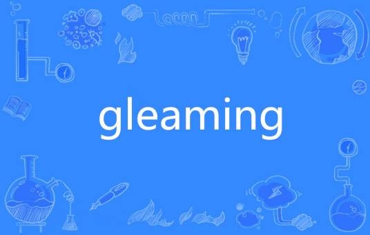 gleaming