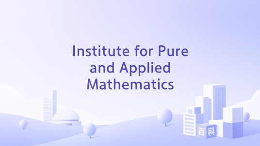 Institute for Pure and Applied Mathematics