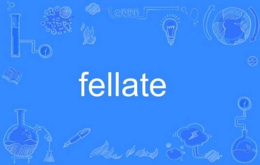 fellate