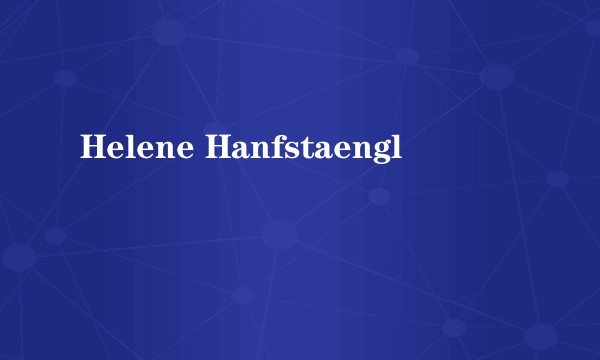 Helene Hanfstaengl