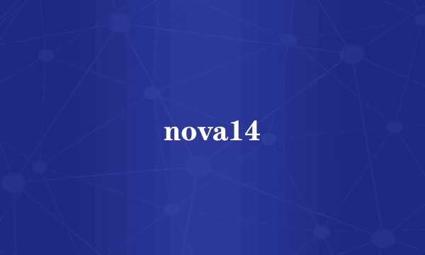 nova14