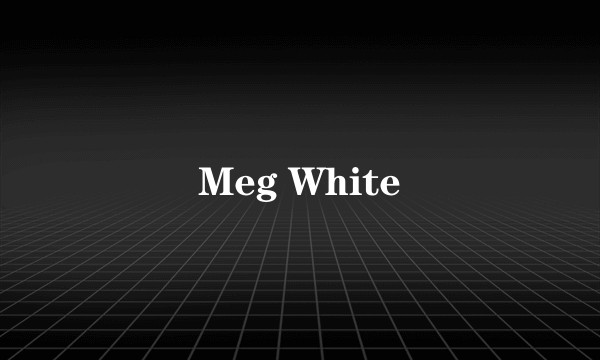 Meg White
