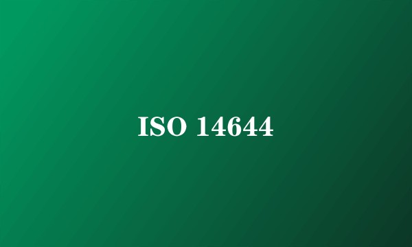 ISO 14644